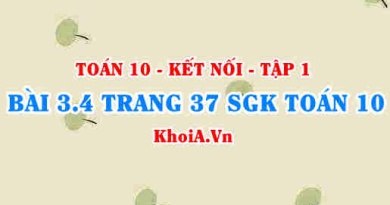 Bài 3.4 trang 37 SGK Toán 10 tập 1 Kết nối tri thức